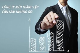 Những việc kế toán cần làm khi công ty mới thành lập