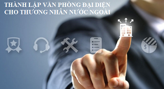 Thành lập văn phòng đại diện nước ngoài